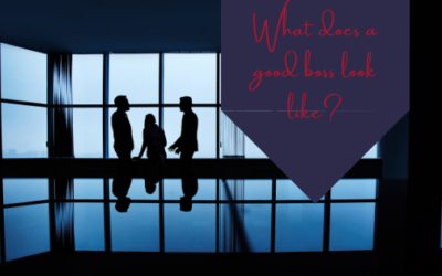 What Does A Good Boss Look Like?