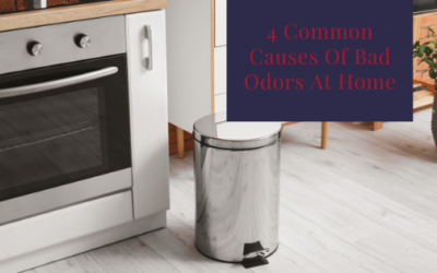 4 Common Causes Of Bad Odors At Home