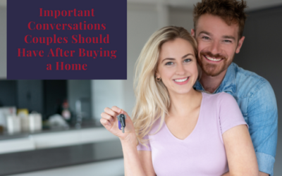 Important Conversations Couples Should Have After Buying A House