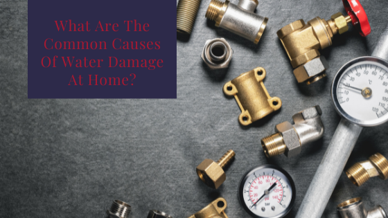 What Are The Common Causes Of Water Damage At Home?