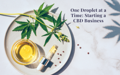 One Droplet at a Time: Starting a CBD Business