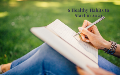 6 Healthy Habits to Start in 2023