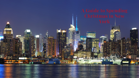 A Guide To Spending Christmas in New York