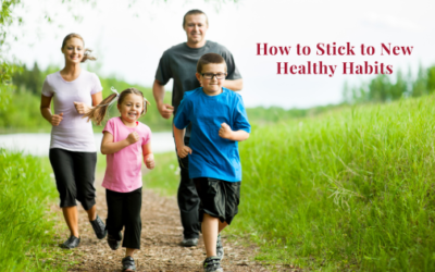 How to Stick to New Healthy Habits