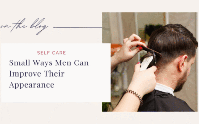 Small Ways Men Can Improve Their Appearance