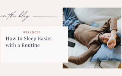 How to Sleep Easier with a Routine