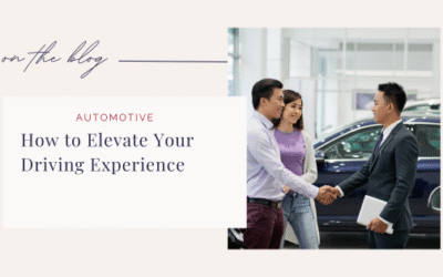 How to Elevate Your Driving Experience