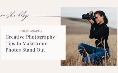 Creative Photography Tips to Make Your Photos Stand Out