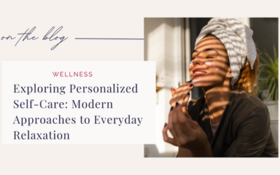Exploring Personalized Self-Care: Modern Approaches to Everyday Relaxation