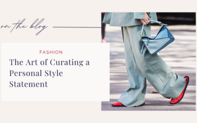 The Art of Curating a Personal Style Statement
